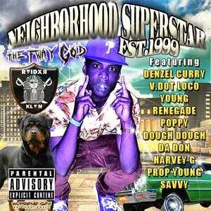 Neighborhood Superstar Est.1999