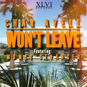 Won't Leave (feat. Mumzy Stranger) - Single