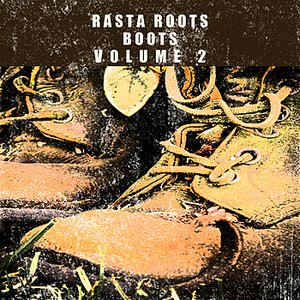 Rasta Roots Boots Vol 2 Platinum Edition