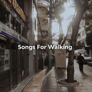Songs For Walking