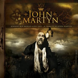 “Johnny Boy Would Love this…a Tribute to John Martyn”的封面