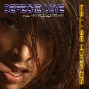 Depeche Love Feat. Francesca Maria 的头像