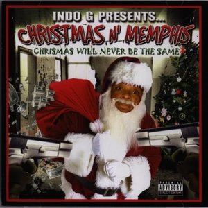 Indo G Presents... Christmas N' Memphis