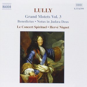 LULLY: Grand Motets, Vol. 3