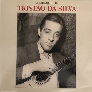 O Melhor de Tristão da Silva