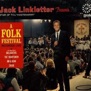 Hootenanny! A Folk Festival - Presented By Jack Linkletter
