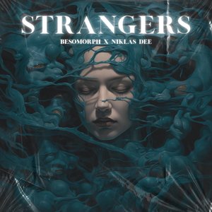 Strangers (feat. HALUNA) - Single