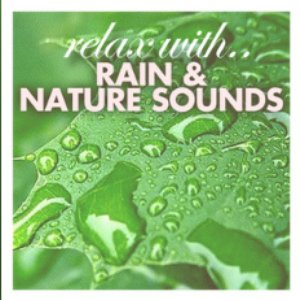 Relax With Rain (Nature Sounds)