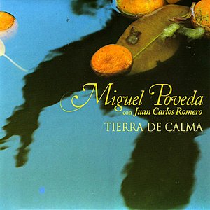 Miguel Poveda - TIERRA DE CALMA - Zortam Music