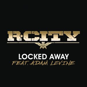 Locked Away (feat. Adam Levine) - Single