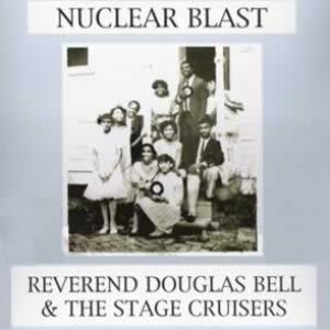 Avatar for Reverend Douglas Bell & The Stage Cruisers