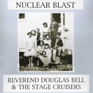 Image for 'Reverend Douglas Bell & The Stage Cruisers'