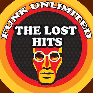 Funk Unlimited - The Lost Hits