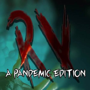 A Pandemic Edition