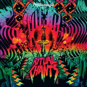 Psychemagik - Ritual Chants