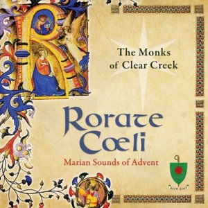 Rorate Cœli: Marian Sounds of Advent