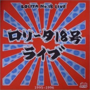 'Lolita No. 18 Live'の画像