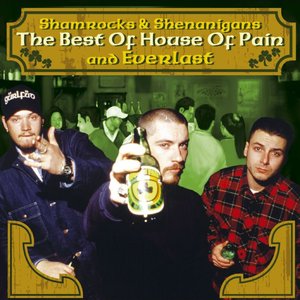 'Shamrocks & Shenanigans: The Best of House of Pain and Everlast'の画像