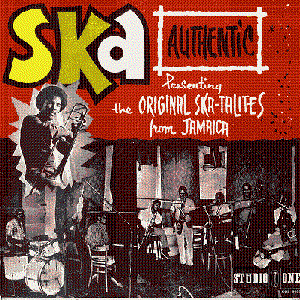 SKA AUTHENTIC Vol. 1