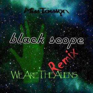 We Are The Aliens (Black Scope Remix)