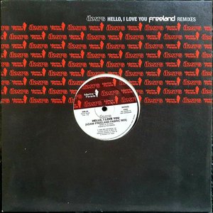 Hello, I Love You (Freeland Remixes)