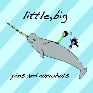 Pins and Narwhals