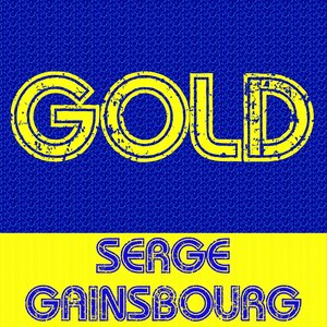 Gold: Serge Gainsbourg