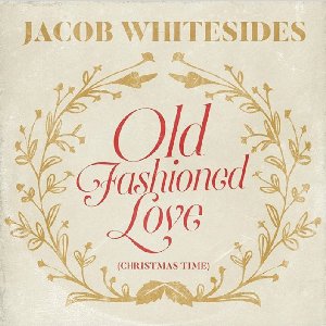 Old Fashioned Love (Christmas Time)