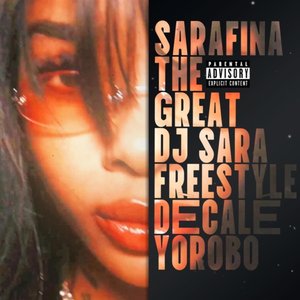DJ SARA FREESTYLE (DÉCALÉ YOROBO) - Single