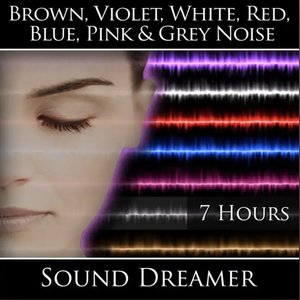 Brown, Violet, White, Red, Blue, Pink and Grey Noise - 7 Hours