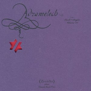 Adramelech: The Book of Angels, Vol. 22