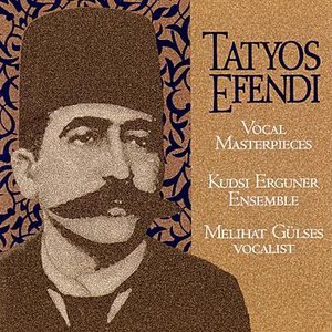 “Vocal Masterpieces Of Kemani Tatyos Efendi”的封面