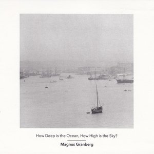 How Deep Is the Ocean, How High Is the Sky?