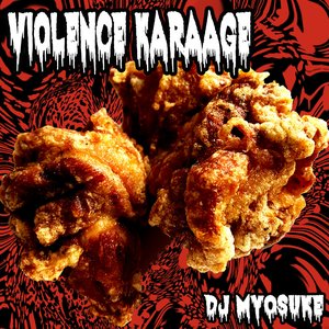 Violence Karaage