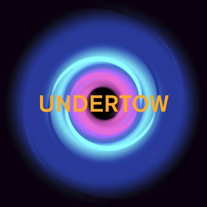 Undertow - EP