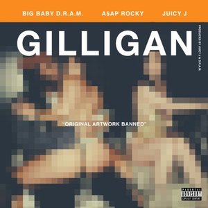 Gilligan (feat. A$AP Rocky & Juicy J)