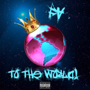 Fa To The World
