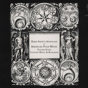 Anthology Of American Folk Music, Volume 4