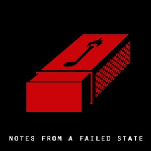 Notes from a Failed State