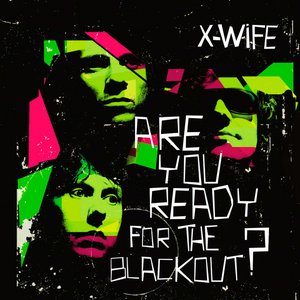 Image for 'Are You Ready For The Blackout?'