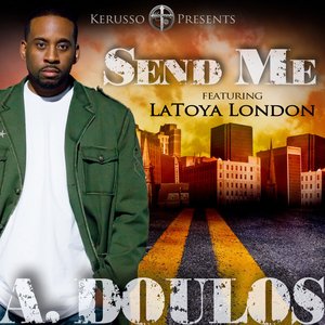Send Me (feat. Latoya London) - Single