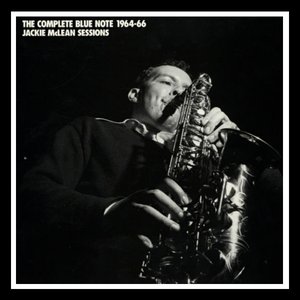 The Complete Blue Note 1964-66 Jackie McLean Sessions