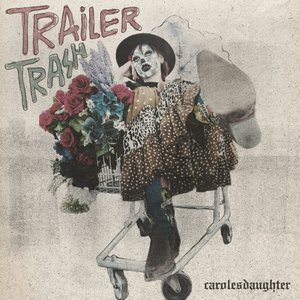 Trailer Trash - Single