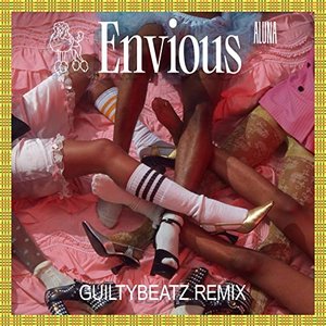 Envious (GuiltyBeatz Remix)