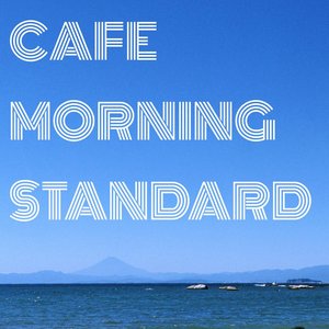 Cafe Morning Stndard