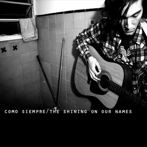 The Shining On Our Names