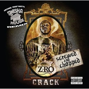 Crack (Screwed & Chopped)