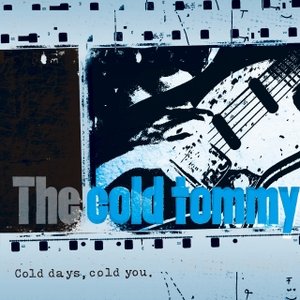 Cold days, cold you.