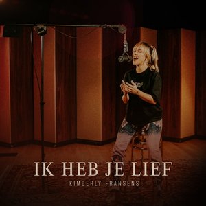 Ik Heb Je Lief - Single