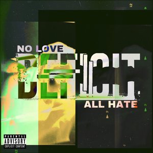 No Love, All Hate